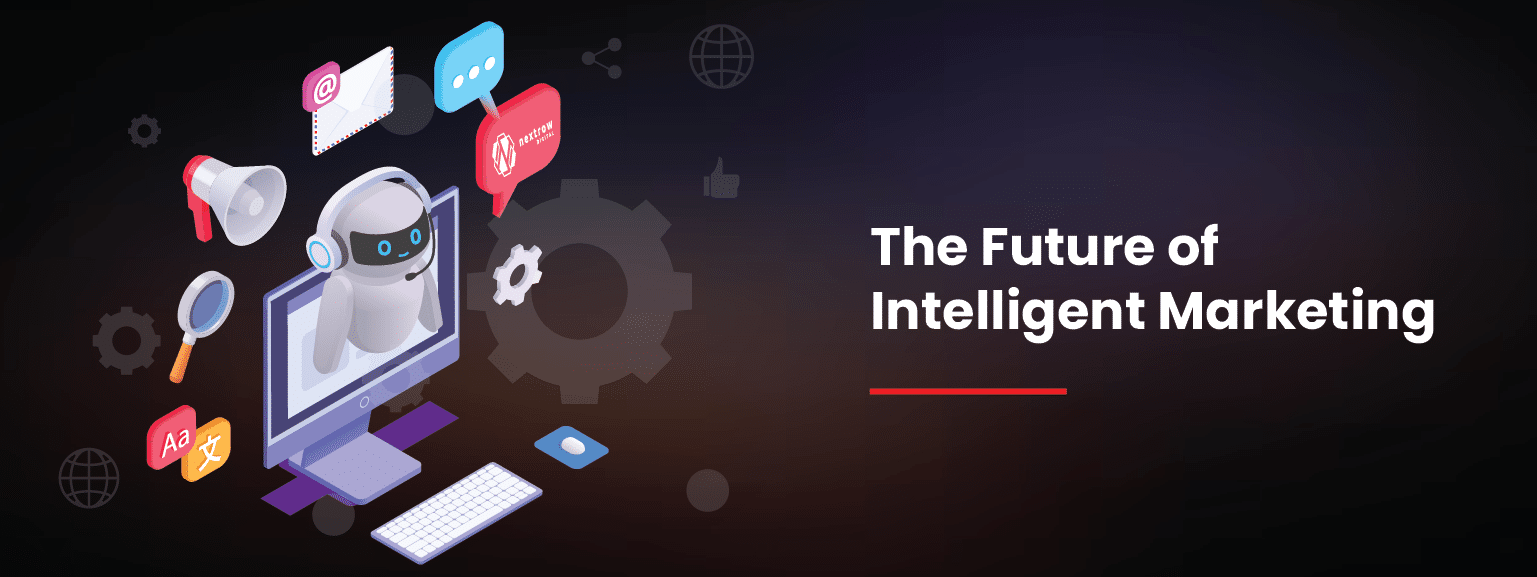 The Future of Intelligent Marketing