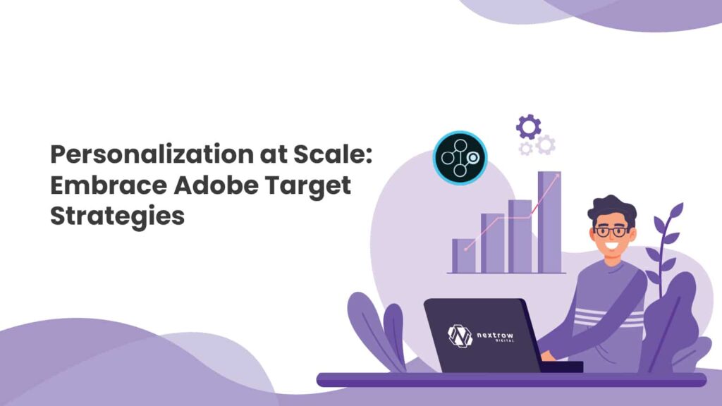 Featured Cover Image "Get Started with Personalization at Scale | Adobe Target Services Powered by NextRow"