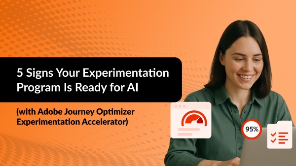 5 Signs Your Experimentation Program Is Ready for AI - Cover